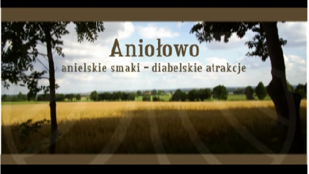 Aniołowo. Anielskie smaki – diabelskie atrakcje